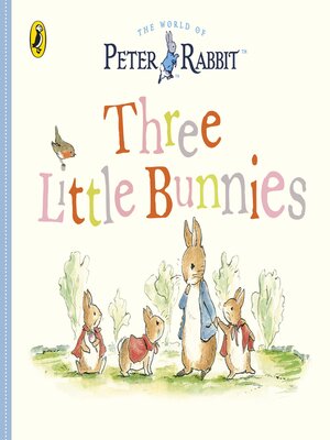 cover image of Peter Rabbit Tales--Three Little Bunnies